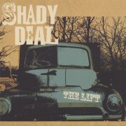 Shady Deal - The Lift (2004)
