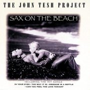 The John Tesh Project - Sax On The Beach (1995)