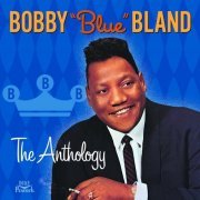 Bobby 'Blue' Bland - Anthology (2001)