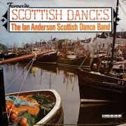 The Ian Anderson Scottish Dance Band - Favourite Scottish Dances (1977/2020)