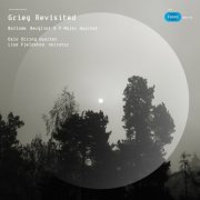 Oslo String Quartet - Grieg Revisited (2010) [Hi-Res]