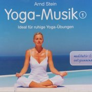 Arnd Stein - Yoga-Musik 1 (2012)