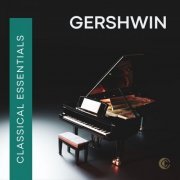 VA - Classical Essentials: Gershwin (2023)
