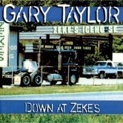 Gary Taylor - Down At Zeke's (2020)