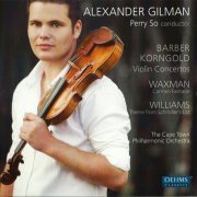 Alexander Gilman - Barber, Korngold, Waxman, Williams: Works for Violin and Orchestra (2012)