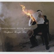 Contemporary Noise Sextet - Unaffected Thought Flow (2008) 320 kbps+CD Rip