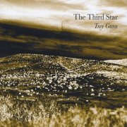 Trey Gunn - The Third Star (Re-Mastered, Expanded Edition) (2011)