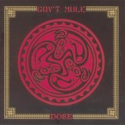 Gov't Mule - Dose (1998)