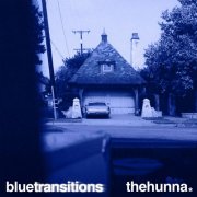 The Hunna - blue transitions EP (2025) [Hi-Res]