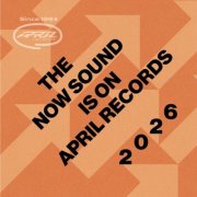 VA - The Now Sound is on April Records 2026 (2026) [Hi-Res]
