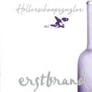 Hollerschnapszuzler - Erstbrand (2009/2026)