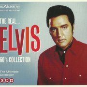 Elvis Presley - The Real... Elvis 60's Collection [3CD] (2014)