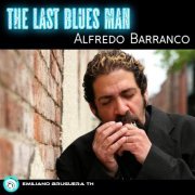 Emiliano Bruguera TH and Alfredo Barranco - The Last Blues Man (2023) Hi Res