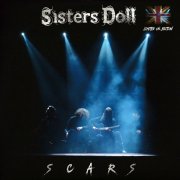 Sisters Doll - Scars (Limited UK Edition) (2025)