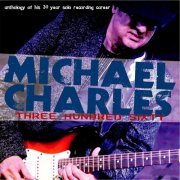 Michael Charles - Three Hundred Sixty (2014)