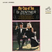 Si Zentner And His Orchestra - My Cup Of Tea (2015) [Hi-Res]