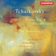 Neeme Järvi, Detroit Symphony Orchestra - Tchaikovsky: Suite No. 4 & The Seasons (1997)