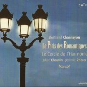 Le Cercle de l'Harmonie - Le Paris des Romantiques (2012)