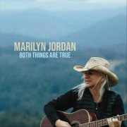 Marilyn Jordan - Both Things Are True (2023)