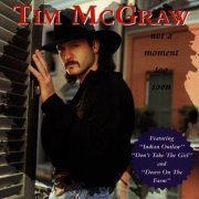 Tim McGraw - Not a Moment Too Soon (1994)