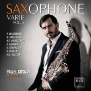 Pawel Gusnar, Agnieszka Przemyk-Bryła, Marcin Tadeusz Łukaszewski, Andrzej Karałow, Joanna Kawalla, Krzysztof Herdzin - Saxophone Varie, Vol. 2 (2025)