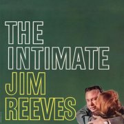 Jim Reeves - The Intimate Jim Reeves (Expanded Edition) (1960)