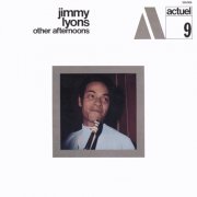 Jimmy Lyons - Other Afternoons (1969) CD Rip