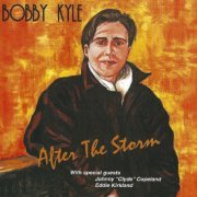 Bobby Kyle - After The Storm (2021)