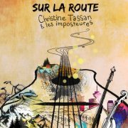 Christine Tassan et les Imposteures - Sur la route (2024) Hi Res