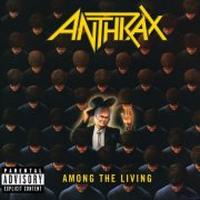 Anthrax - Among The Living (1987) [E-AC-3 JOC Dolby Atmos]