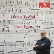Darin Tysdal - Darin Tysdal: Two Trios (2026) Hi-Res
