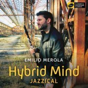 Emilio Merola - Hybrid Mind: Jazzical (2022)