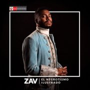 Zav - El Negrotismo Ilustrado (2020)