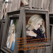 Miah Persson, Joseph Breinl - Portraits: Songs By Robert & Clara Schumann (2011) [Hi-Res]