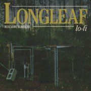 Muscadine Bloodline - Longleaf Lo-fi (2025) Hi-Res