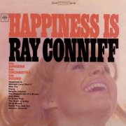 Ray Conniff & His Orchestra & Singers - Happiness Is (1965)