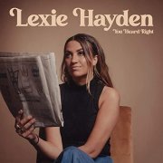 Lexie Hayden - You Heard Right (2020)