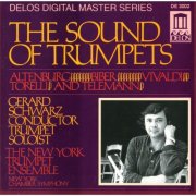 Gerard Schwarz - The Sound Of Trumpets (1983)