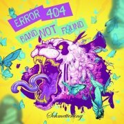 ERROR 404 Band Not Found - Schmetterling (2018)