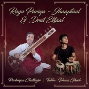 Purbayan Chatterjee, Ishaan Ghosh - Raga Puriya - Jhaaptaal and Drut Ektaal (2021) [Hi-Res]