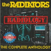 The Radiators - Radiology - The Complete Anthology (Remastered) (2025)