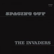 The Invaders - Spacing Out (2025)