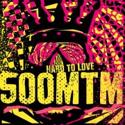 500 Miles To Memphis - Hard to Love (2021)