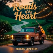 Nibhond Chaipayan - Roads Of The Heart (2025)