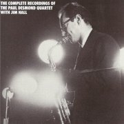 Paul Desmond & Jim Hall - The Complete Recordings of the Paul Desmond Quartet with Jim Hall (1988)