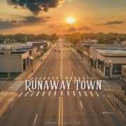 Bradyn Ketter - Runaway Town (2024) Hi Res