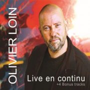 Olivier Loin - Live en continu réédit (2025) Hi-Res