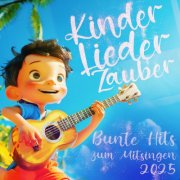 VA - Kinder Lieder Zauber 2025 - Bunte Hits zum Mitsingen (2025)