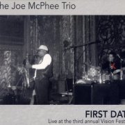 The Joe McPhee Trio - First Date (2012)