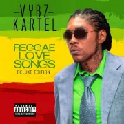 Vybz Kartel - Reggae Love Songs Deluxe Edition (2014)